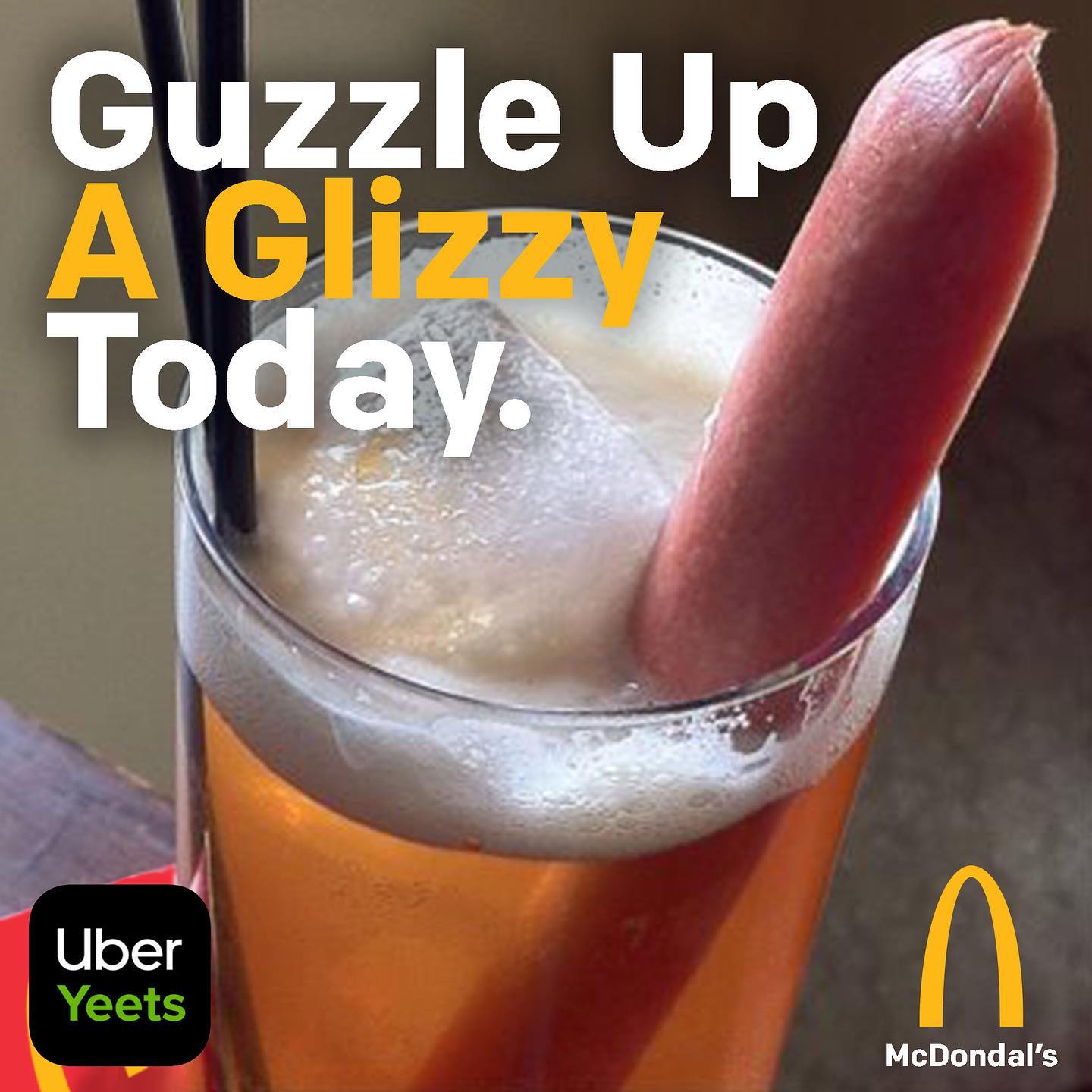 glizzy -  non alcoholic beverage - Guzzle Up A Glizzy Today Uber Yeets C McDondal's