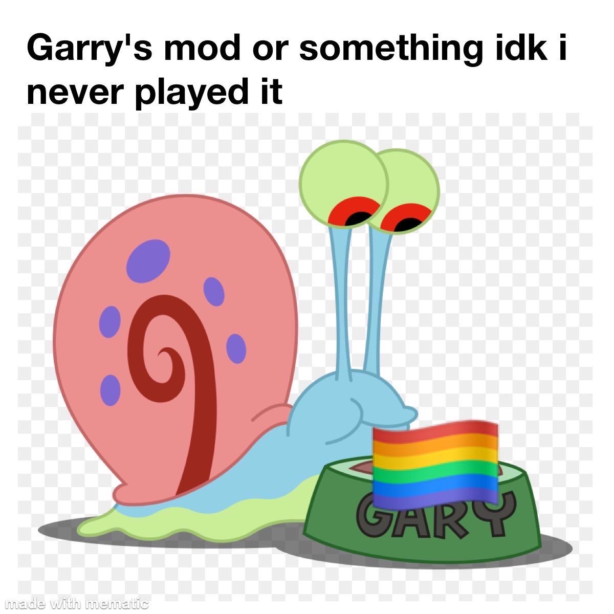 dank memes - spongebob gary - Garry's mod or something idk i never played it Gary made with mematic