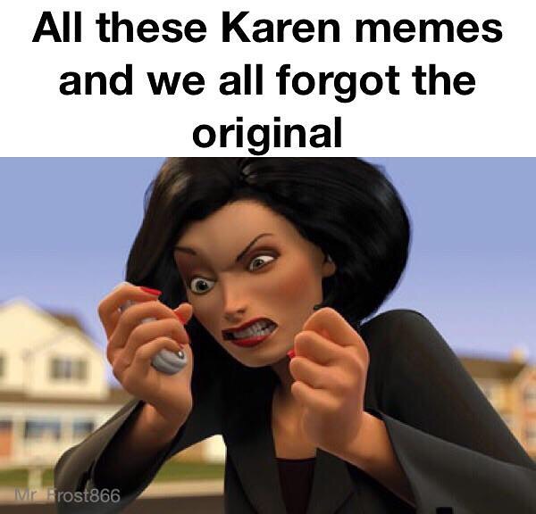 dank memes - gladys sharp - All these Karen memes and we all forgot the original Marost866