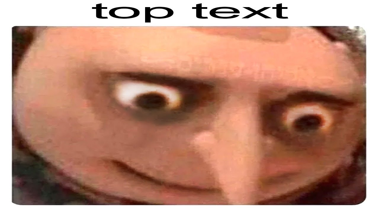 dank memes - top text