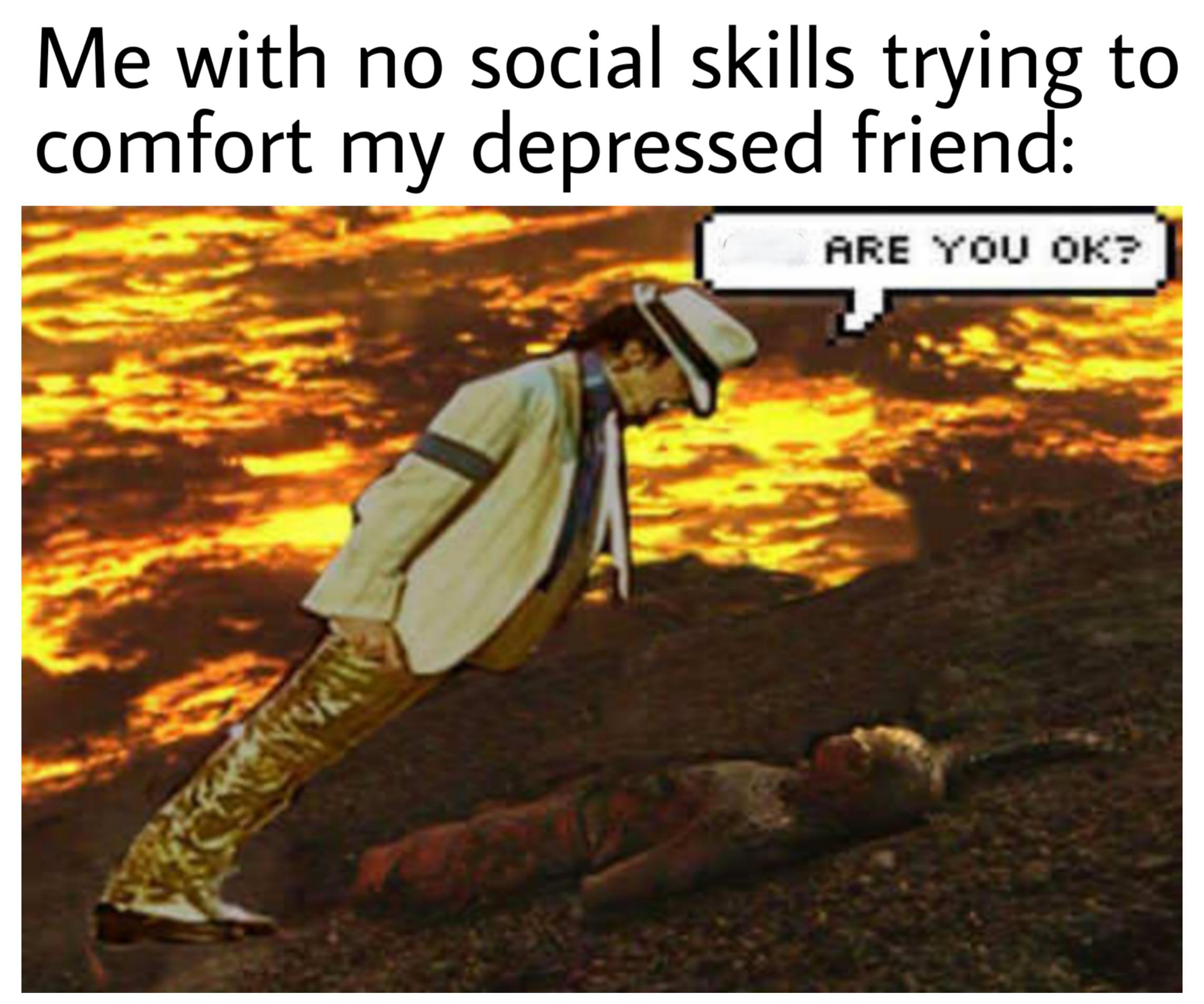 star wars ani are you ok - Me with no social skills trying to comfort my depressed friend Are You Ok?