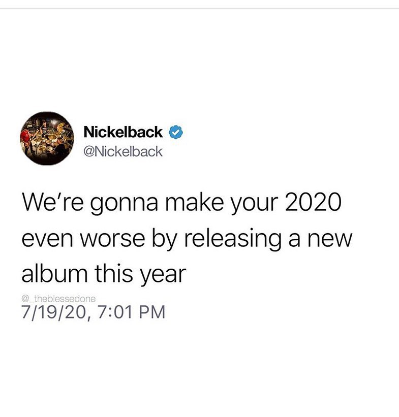 mitochondria is the powerhouse of the cell memes - Nickelback We're gonna make your 2020 even worse by releasing a new album this year 71920,