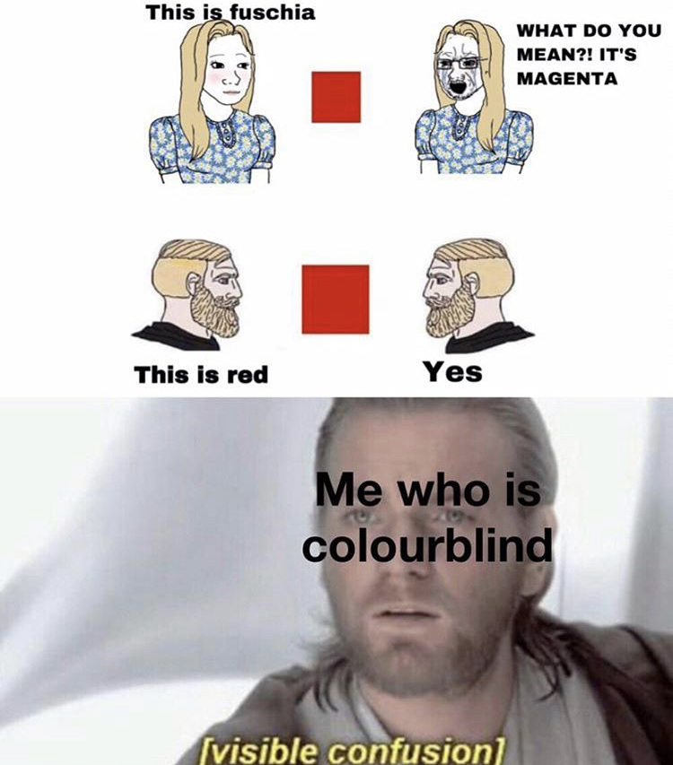 cartoon - This is fuschia What Do You Mean?! It'S Magenta This is red Yes Me who is colourblind visible confusion