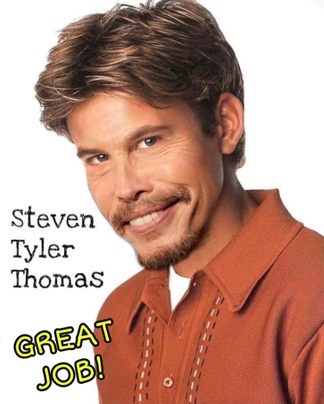 Steven Tyler Thomas Great Job!