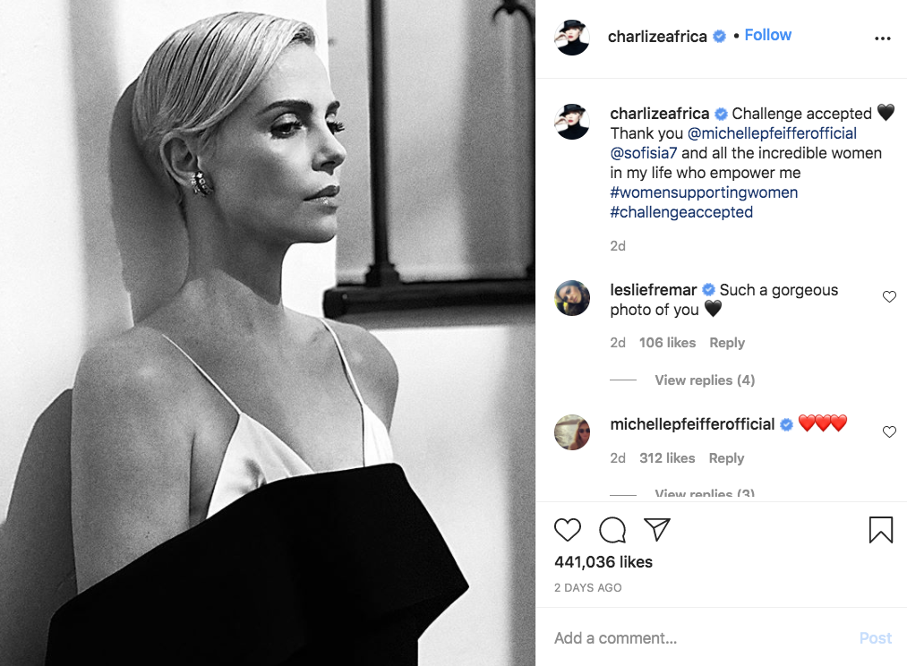 Charlize Theron - charlizeafrica. charlizeafrica Challenge accepted Thank you and all the incredible women in my life who empower me 2d lesliefremar Such a gorgeous photo of you 2d 106 View replies 4 michellepfeifferofficial 2d 312 o 2 View online 121 a o