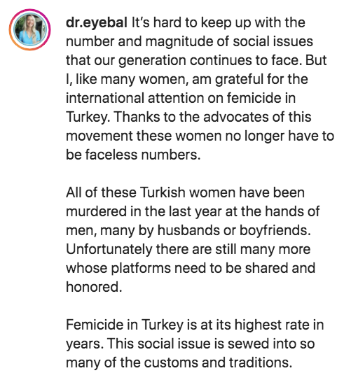 angle - dr.eyebal It's hard to keep up with the number and magnitude of social issues that our generation continues to face. But I, many women, am grateful for the international attention on femicide in Turkey. Thanks to the advocates of this movement the