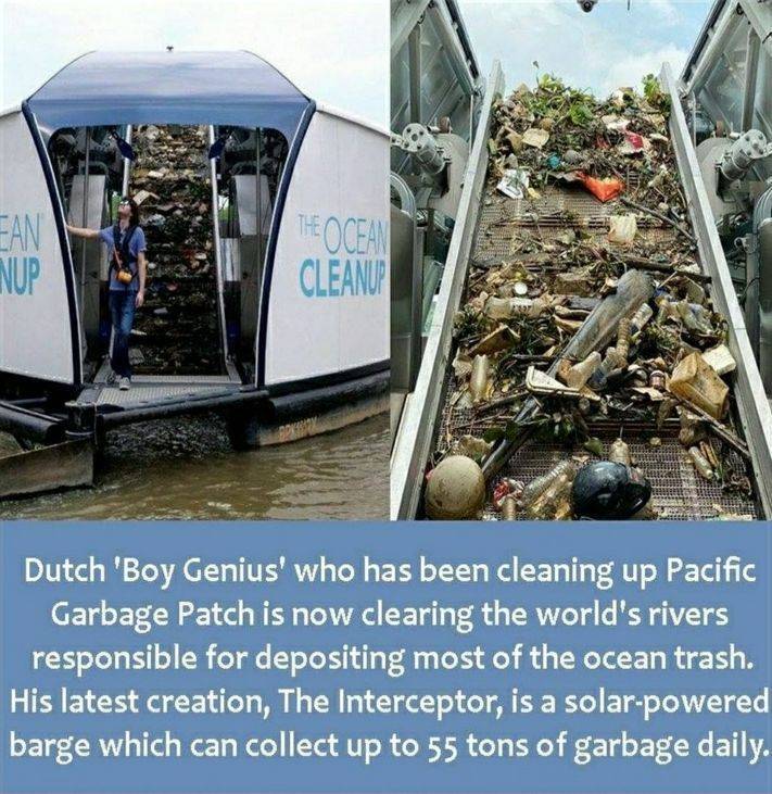 funny pics - dutch boy ocean cleanup - Ean Nup Theodem Cleanup Dutch 'Boy Genius' who has been cleaning up Pacific Garbage Patch is now clearing the world's rivers responsible for depositing most of the ocean trash. His latest creation, The Interceptor, i