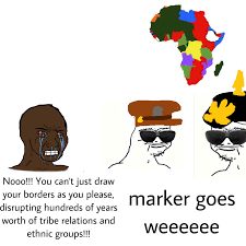 dank history memes - nooo you can t just meme warhammer - Nooo!!! You can't just draw disrupting hundreds of years worth of tribe relations and ethnic groups!!! your borders as you please marker goes weeeeee
