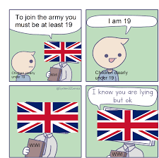 dank history memes - flag countries of english - To join the army you must be at least 19 I am 19 Cyrilarly under 19 I know you are lying but ok ww Ww