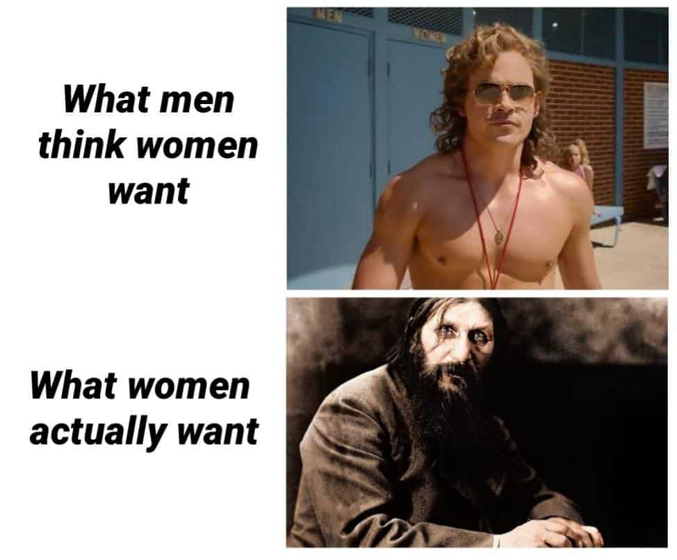 dank history memes - funny history memes - What men think women want What women actually want