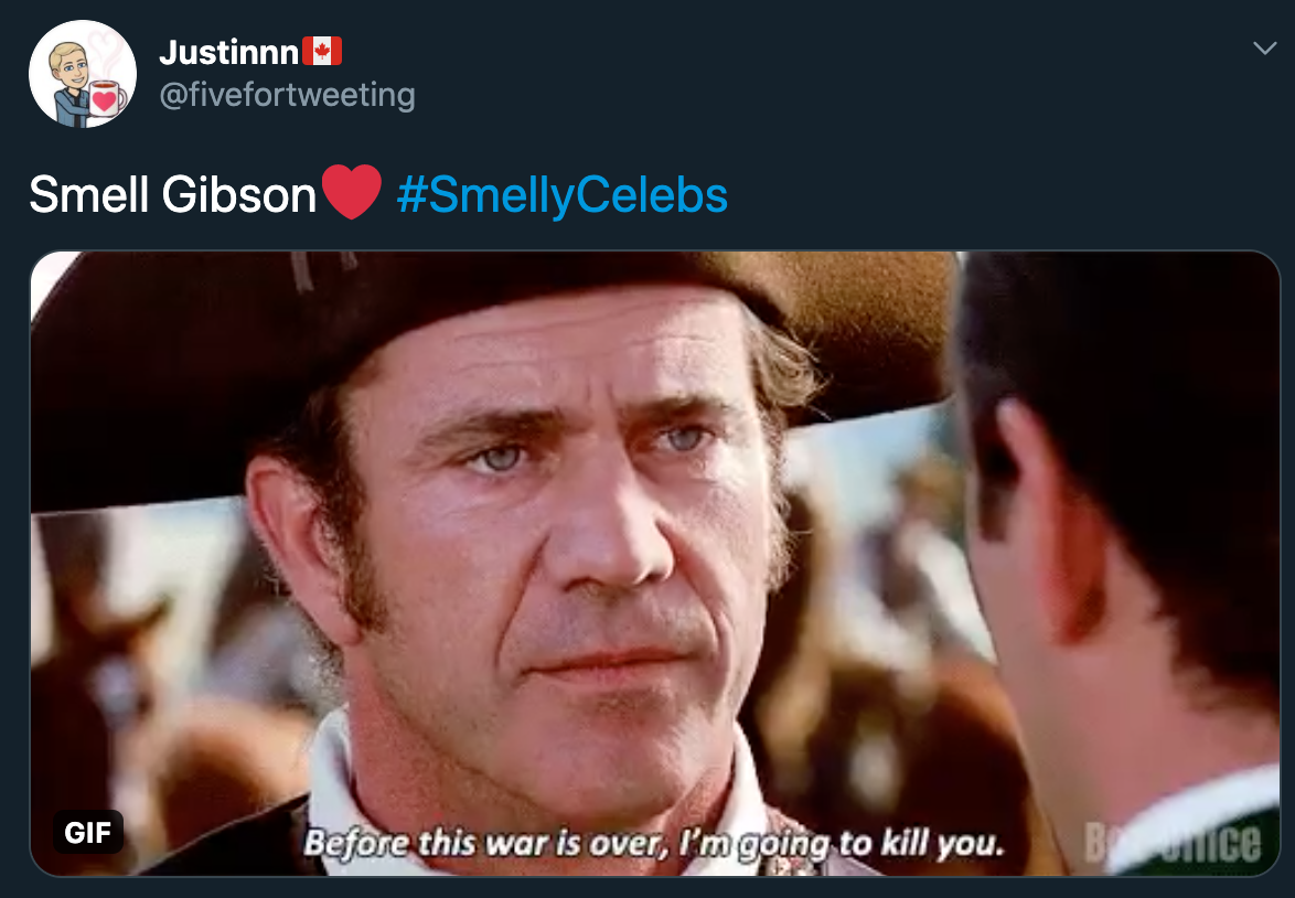 Smell Gibson - Before this war is over, I'm going to kill you. - mel gibson
