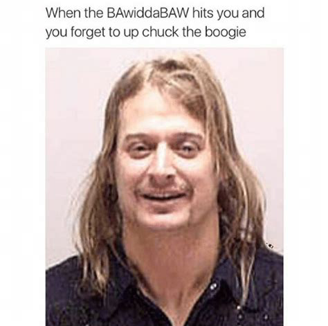 22 Kid Rock Memes Because I Wanna Be a Cowboy, Baby