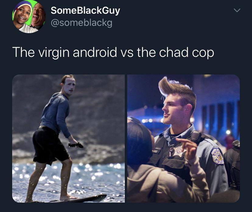 The virgin android vs the chad cop