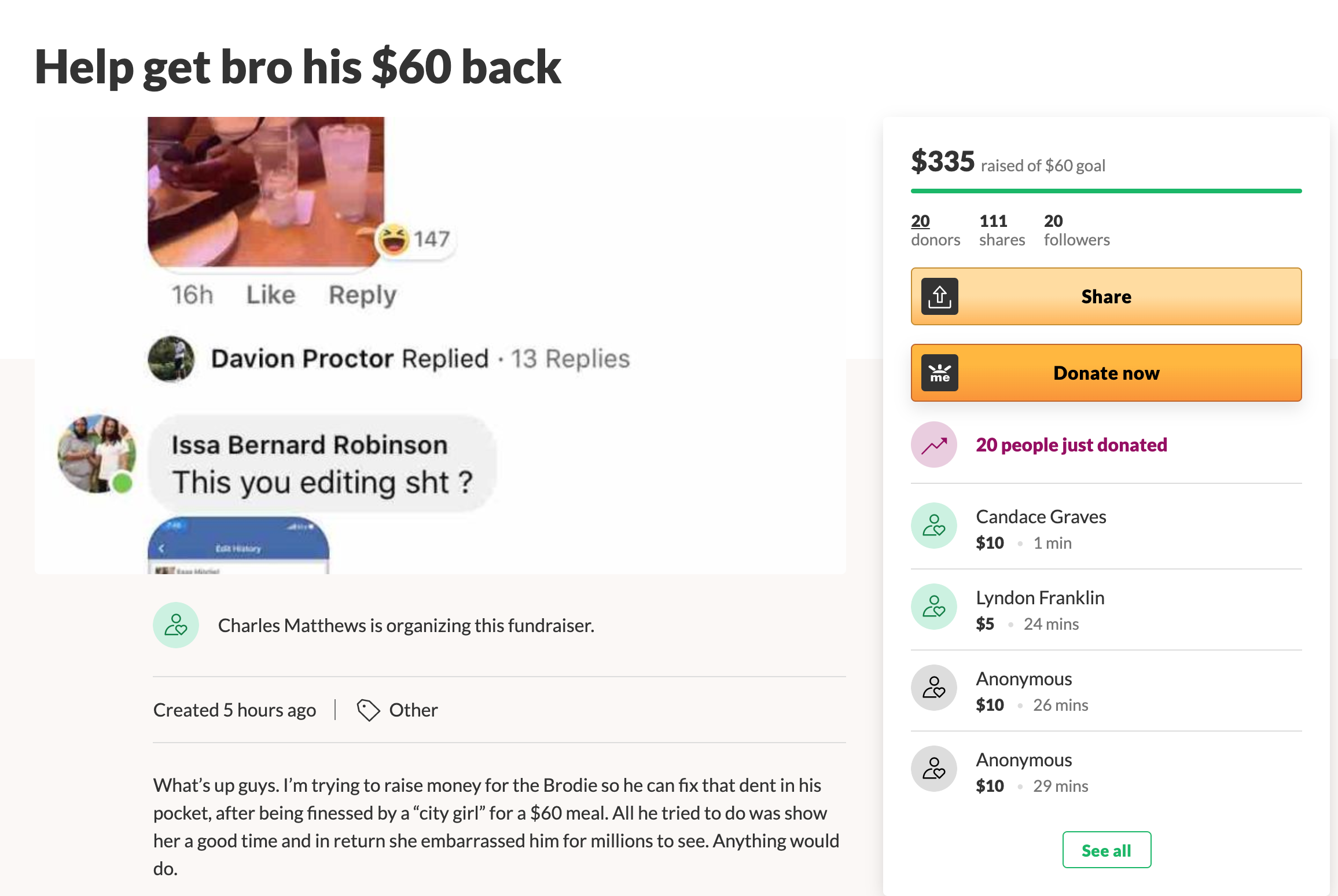Help get bro his $60 back $335 raised of $60 goal