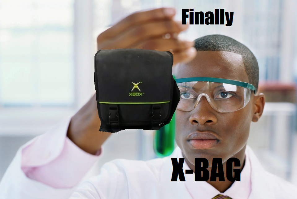 finally scientist meme - Finally XBag