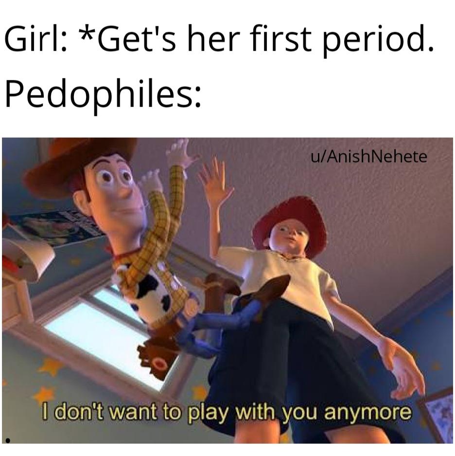 Girl Gets her first period. Pedophiles I don't want to play with you anymore