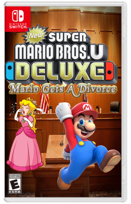 dank memes- nintendo memes - Tudo Switch Olo New Super Mario Bros.U Ideluxc. Mario Gets A Divorce Od E