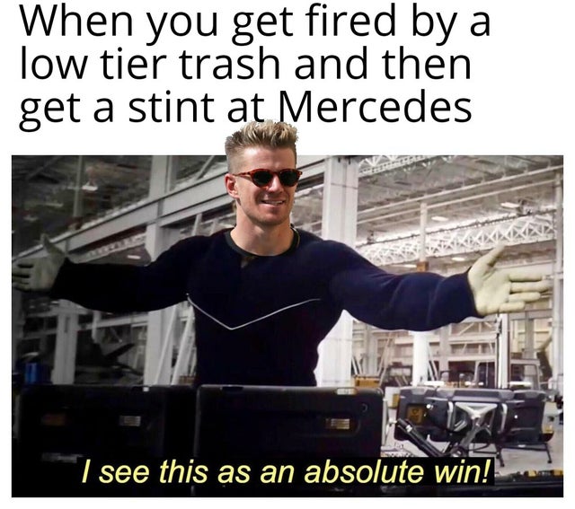 sbinnala - sbinalla f1 memes - dank memes - pornhub wants to know your location - When you get fired by a low tier trash and then get a stint at Mercedes I see this as an absolute win!