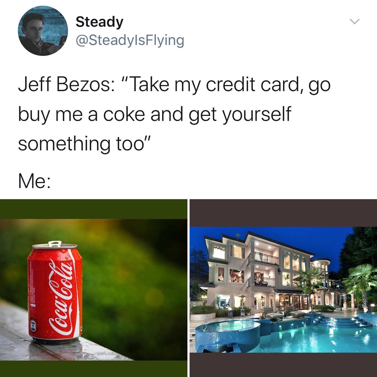 dank memes - twitter - modern mansions with pools - v Steady Jeff Bezos