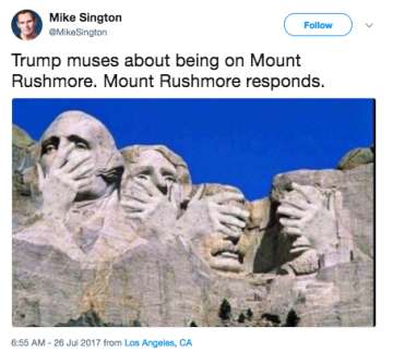 trump mount rushmore meme - Mike Sington Mikington Trump muses about being on Mount Rushmore. Mount Rushmore responds. 26 Ju 2017 from Los Angeles, Ca
