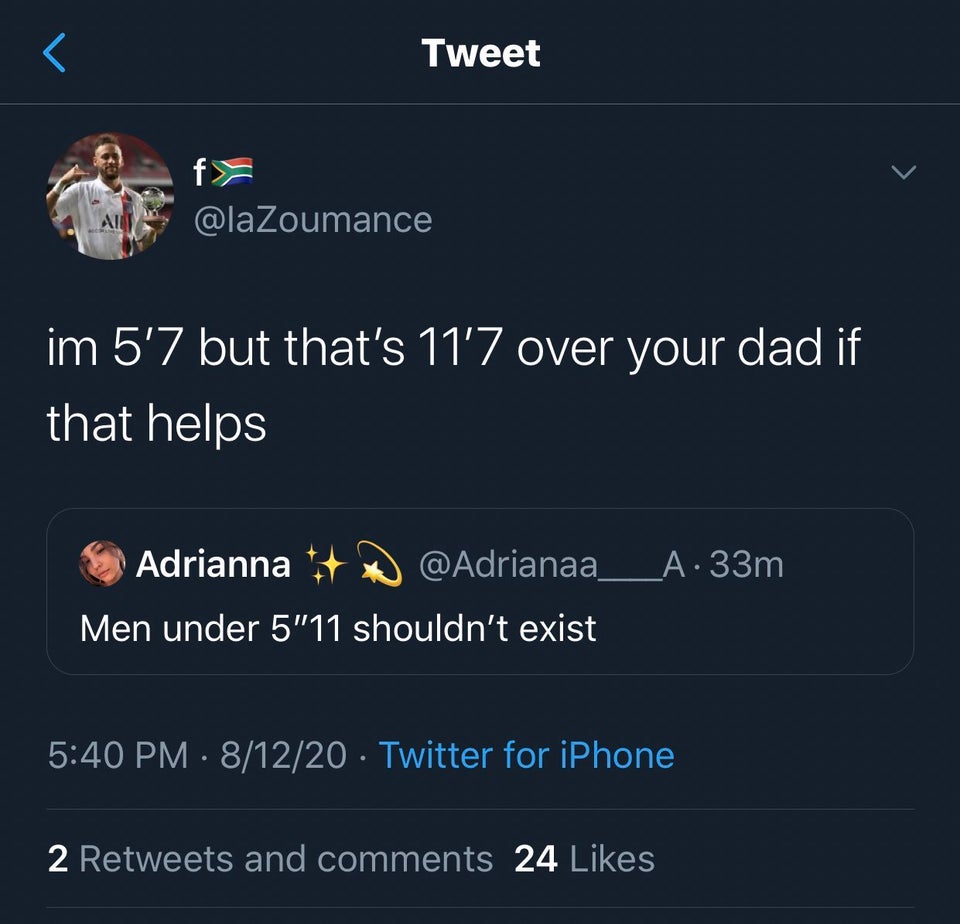 im 5'7 but that's 11'7 over your dad if that helps - Men under 511 shouldn't exist