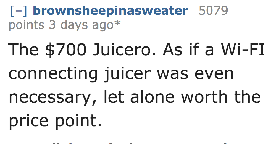 The $700 Juicero. 