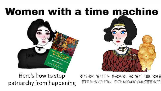 Women with a time machine The Sociology Of Freedom Abdullah Ocalan Here's how to stop Atta M patriarchy from happening Tft WiFiti TainMaint Htthat