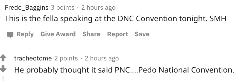 This is the fella speaking at the Dnc Convention tonight. Smh - He probably thought it said Pnc....Pedo National Convention.