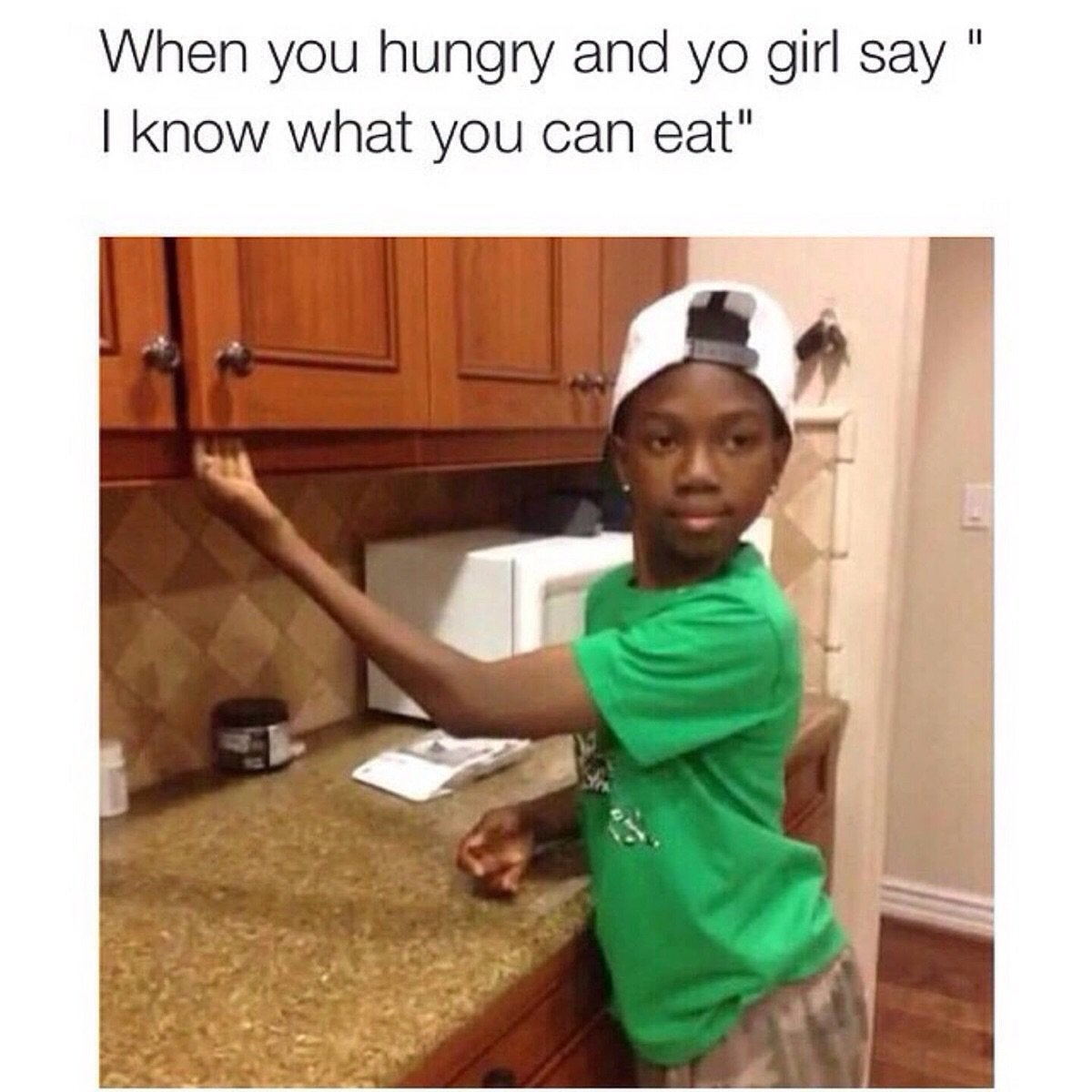 dank inappropriate memes - When you hungry and yo girl say I know what you can eat