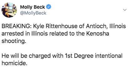 paper - Molly Beck Breaking Kyle Rittenhouse of Antioch, Illinois arrested in Illinois related to the Kenosha shooting. He will be charged with 1st Degree intentional homicide.