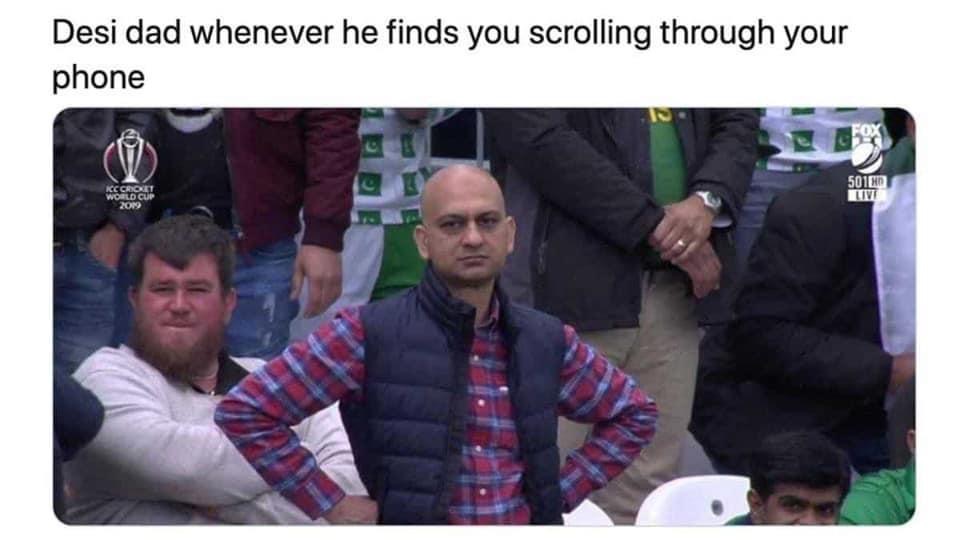 funny desi memes - Desi dad whenever he finds you scrolling through your phone Fox Kccorolet World Cup 2009 50140 Uvi
