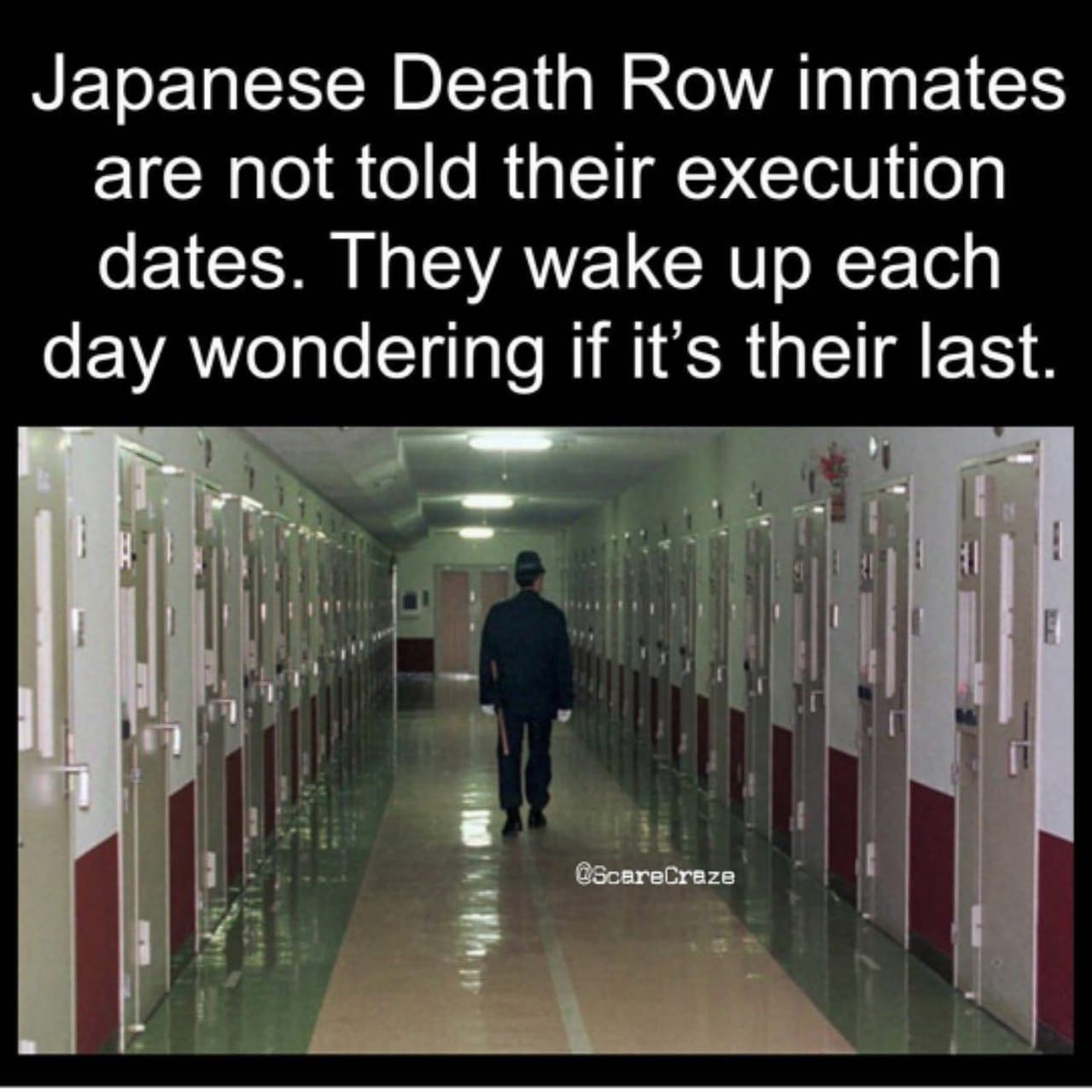 scary pictures - presentation - Japanese Death  Row inmates are not told their execution dates. They wake up each day wondering if it's their last. ! OscareCraze