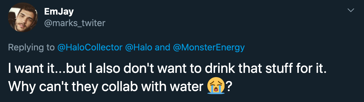 I want it but I also don't want to drink that stuff for it. Why can't they collab with water?