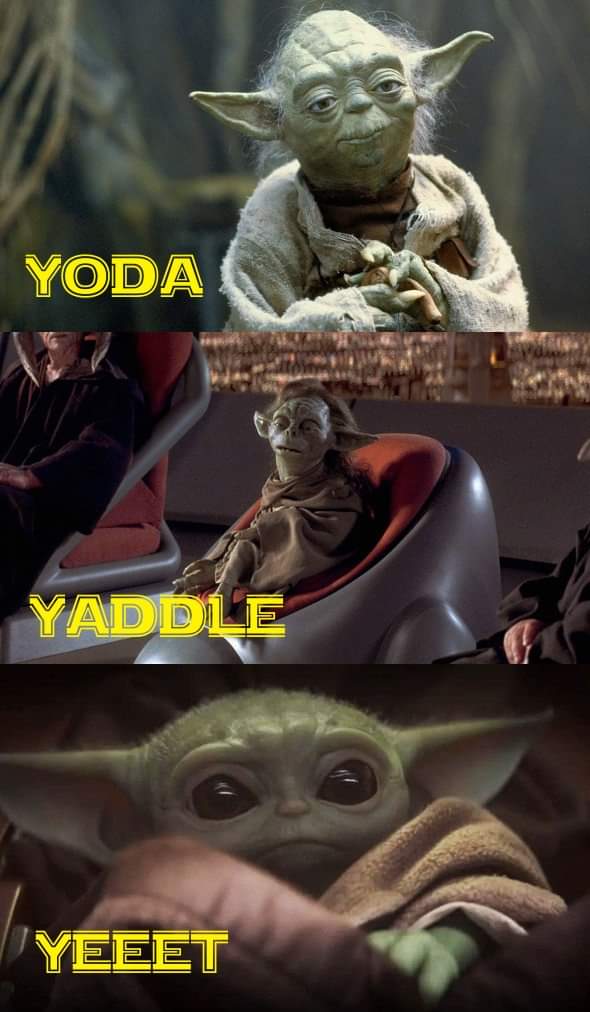 mandalorian father meme - Yoda Yaddle Yeeet