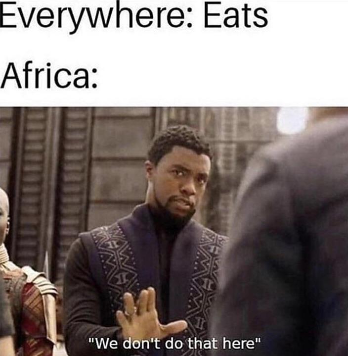 we don t do that here - Everywhere Eats Africa