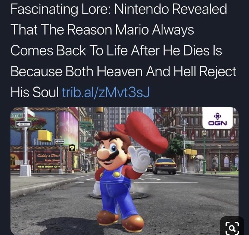 dark memes mario heaven and hell - Fascinating Lore Nintendo Revealed That The Reason Mario Always Comes Back To Life After He Dies is Because Both Heaven And Hell Reject His Soul trib.alzMvt3sJ Dixie Ogn Diddy a Maal Dlate Street Bonk New Donk City