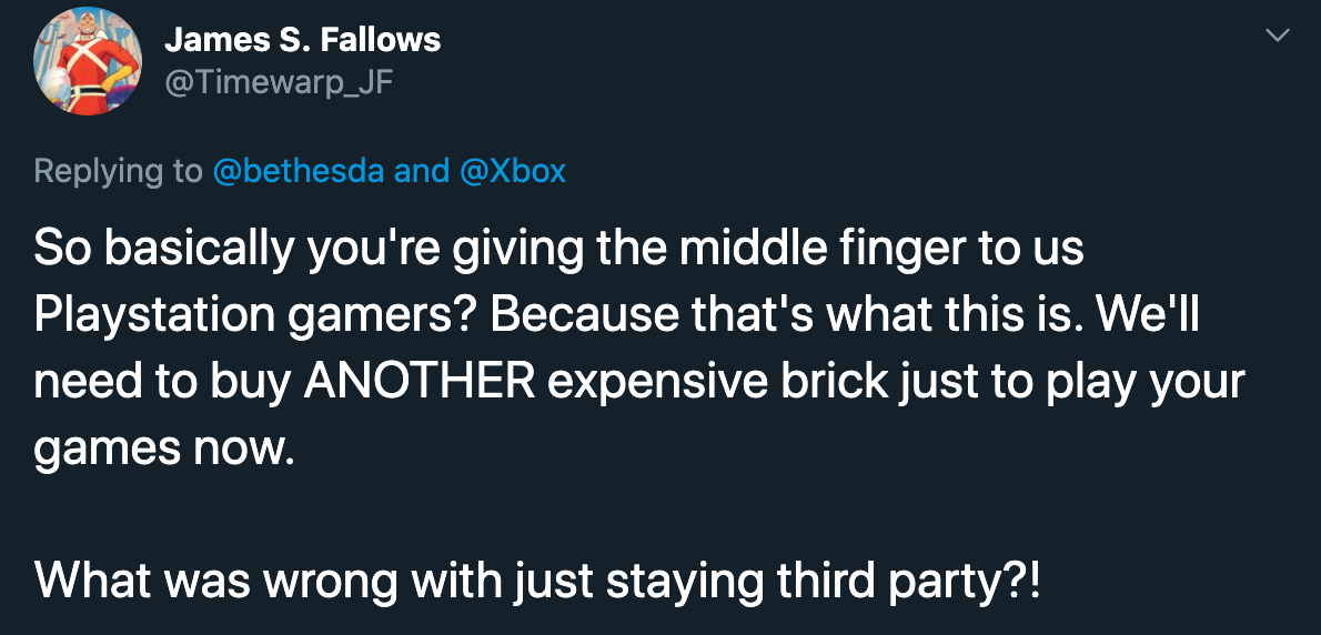 so basically you're giving the middle finger to us playstation gamers? because that's what this is. we'll need to buy another expensive brick just to play your games now. what was wrong with just staying third party?