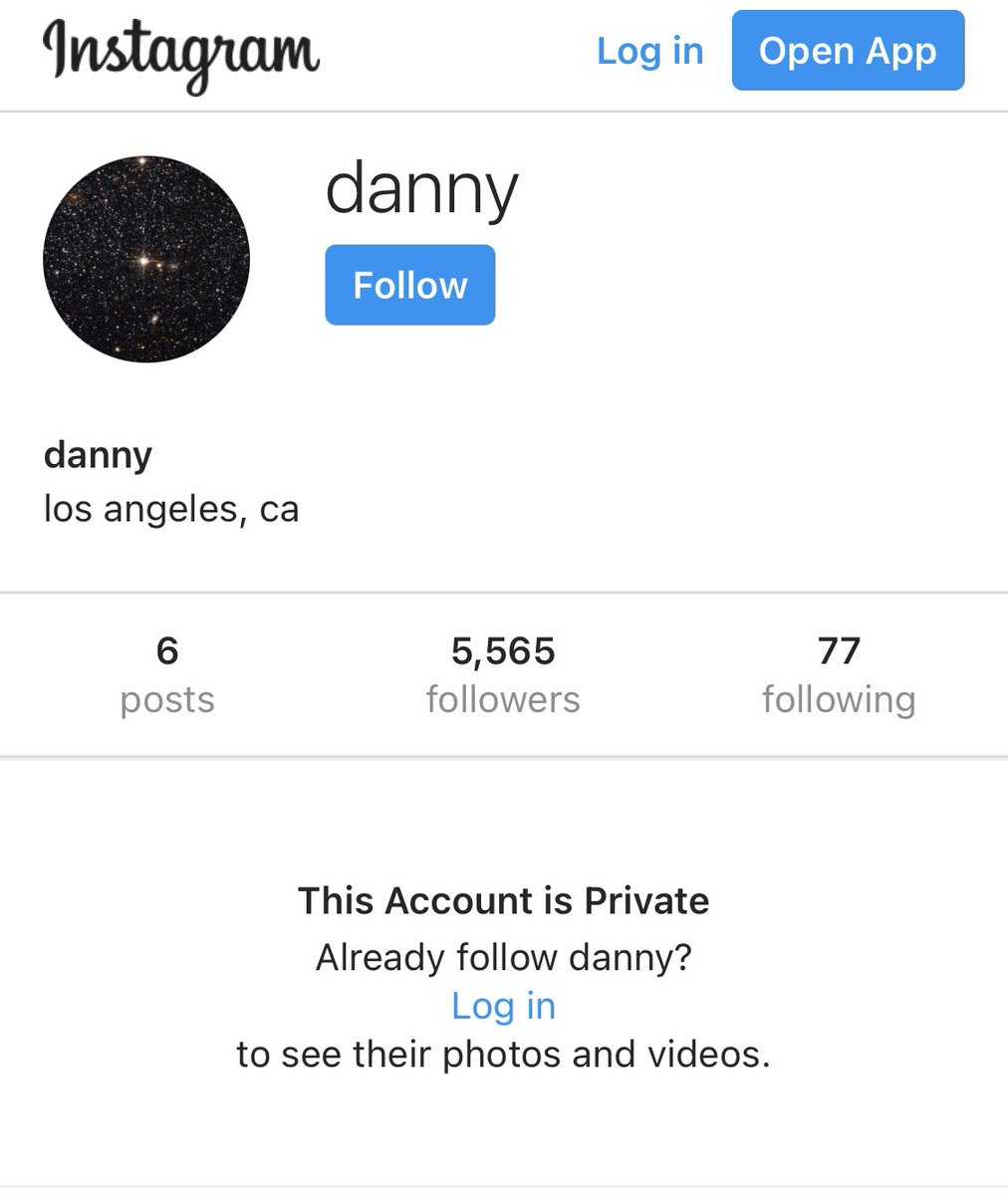 Instagram Log in Open App danny danny los angeles, ca 6 posts 5,565 ers 77 ing This Account is Private Already danny? Log in to see their photos and videos.