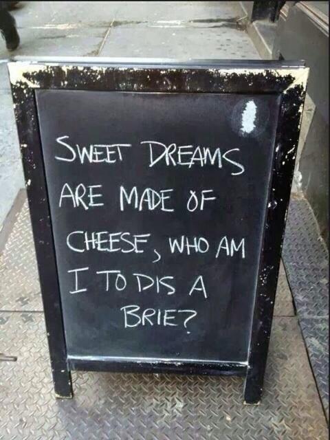 dad jokes - 80s music puns - Sweet Dreams Are Made Of Cheese Who Am I Todis A Brie?