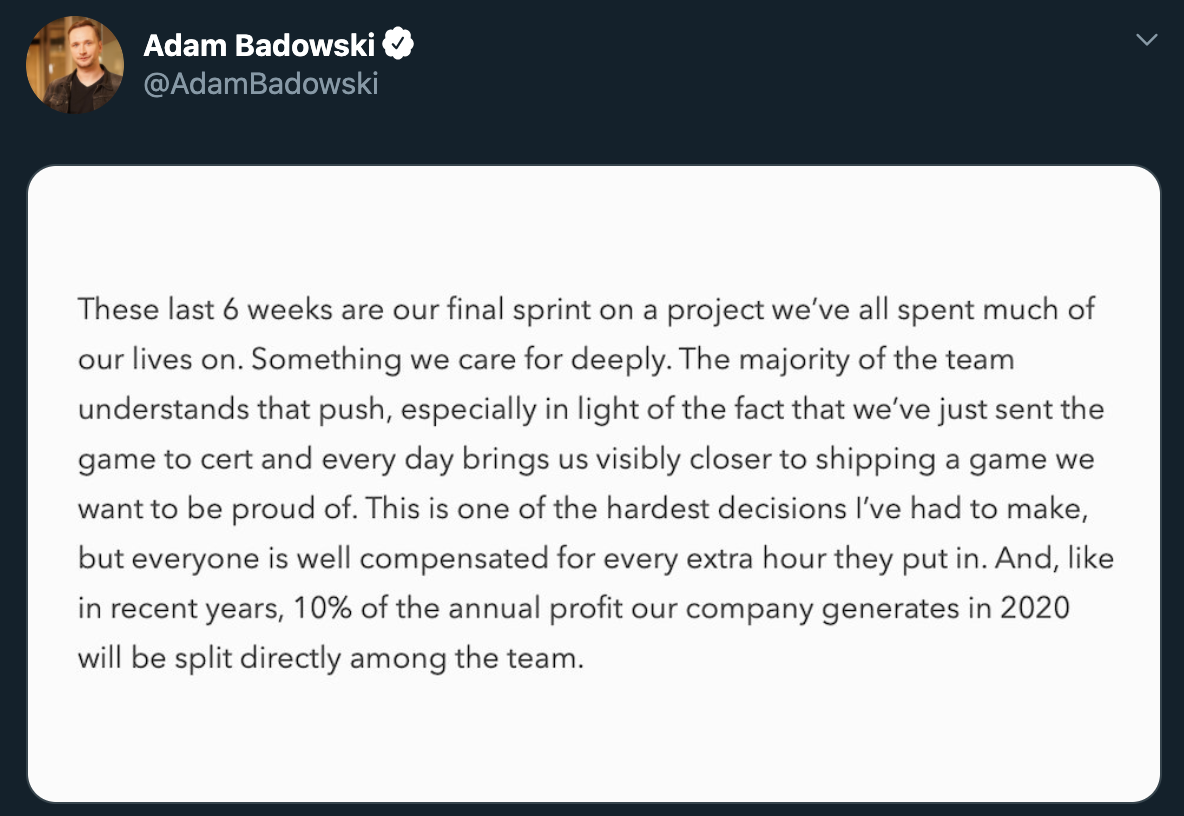 Adam Badowski These last 6 weeks are our final sprint on a project we've all spent much of our lives on. Something we care for deeply. The majority of the team understands that push, especially in light of the fact that we've just sent the game