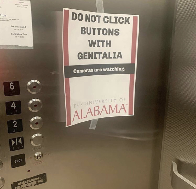 funny memes - university of alabama - tion Date aspected Do Not Click Buttons With Expiration Date 0192000 Genitalia Cameras are watching. 6 4 The University Of Alabama 2 Close Stop Stop Nflasing u