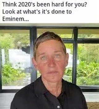 dank memes - think 2020 has been hard for you - Think 2020's been hard for you? Look at what's it's done to Eminem...
