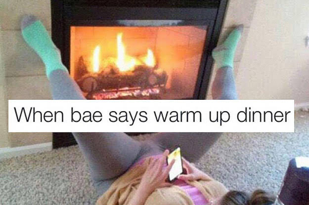 sex memes - funny dirty memes - When bae says warm up dinner