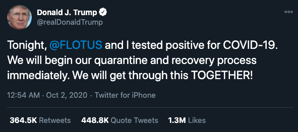 donald trump covid-19 jokes -- Donald J. Trump Trump Tonight, and I tested positive for Covid19. We will begin our quarantine and recovery process immediately. We will get through this Together!