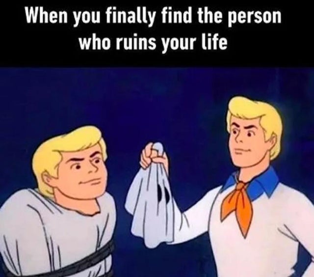 dark-memes-depression memes - When you finally find the person who ruins your life
