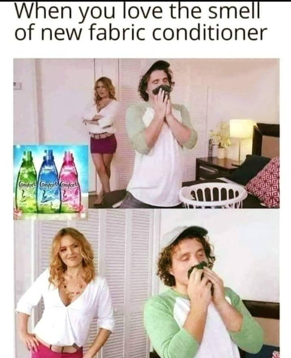 sex-memes - shoulder - When you love the smell of new fabric conditioner Comfort Comfort omfort