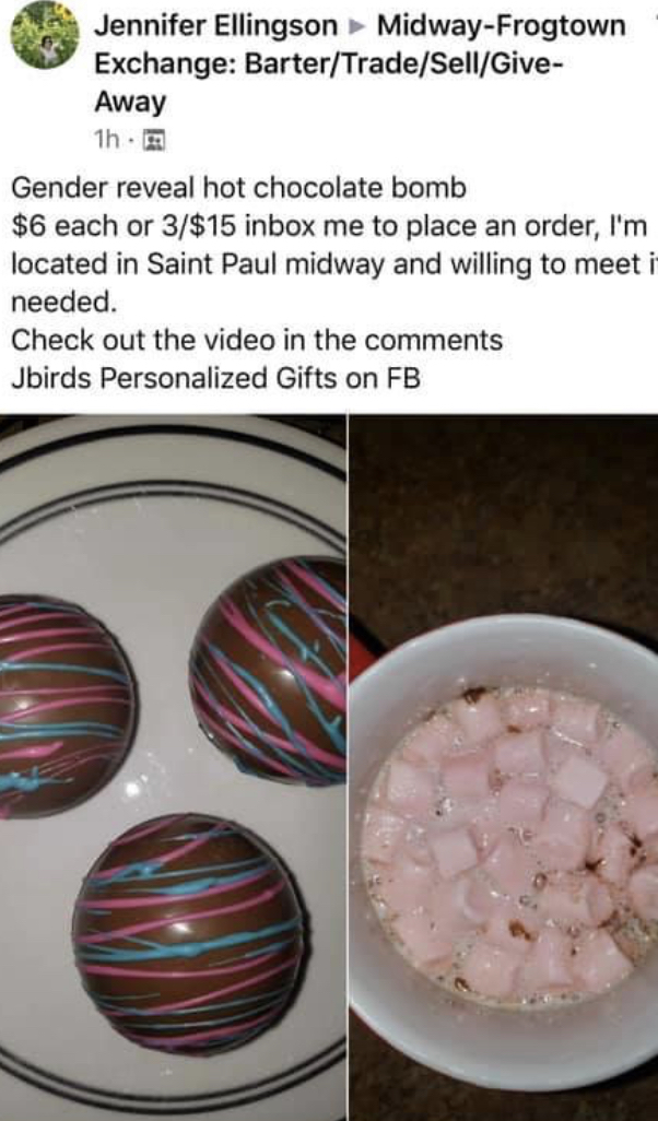 facebook marketplace - is this item still available memes - Jennifer Ellingson MidwayFrogtown Exchange BarterTradeSellGive Away 1h. Gender reveal hot chocolate bomb $6 each or 3$15 inbox me to place an order, I'm located in Saint Paul midway and willing t