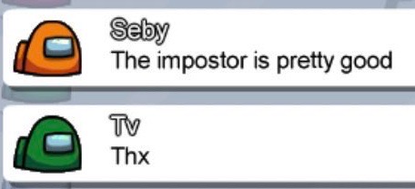 among us chat memes - among us meeting chat - Seby The impostor is pretty good Tv Thx