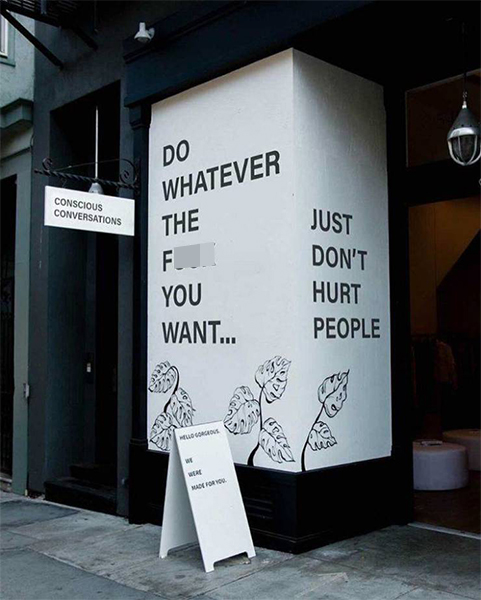 funny pics - do whatever the fuck you want. just don't hurt people funny sign