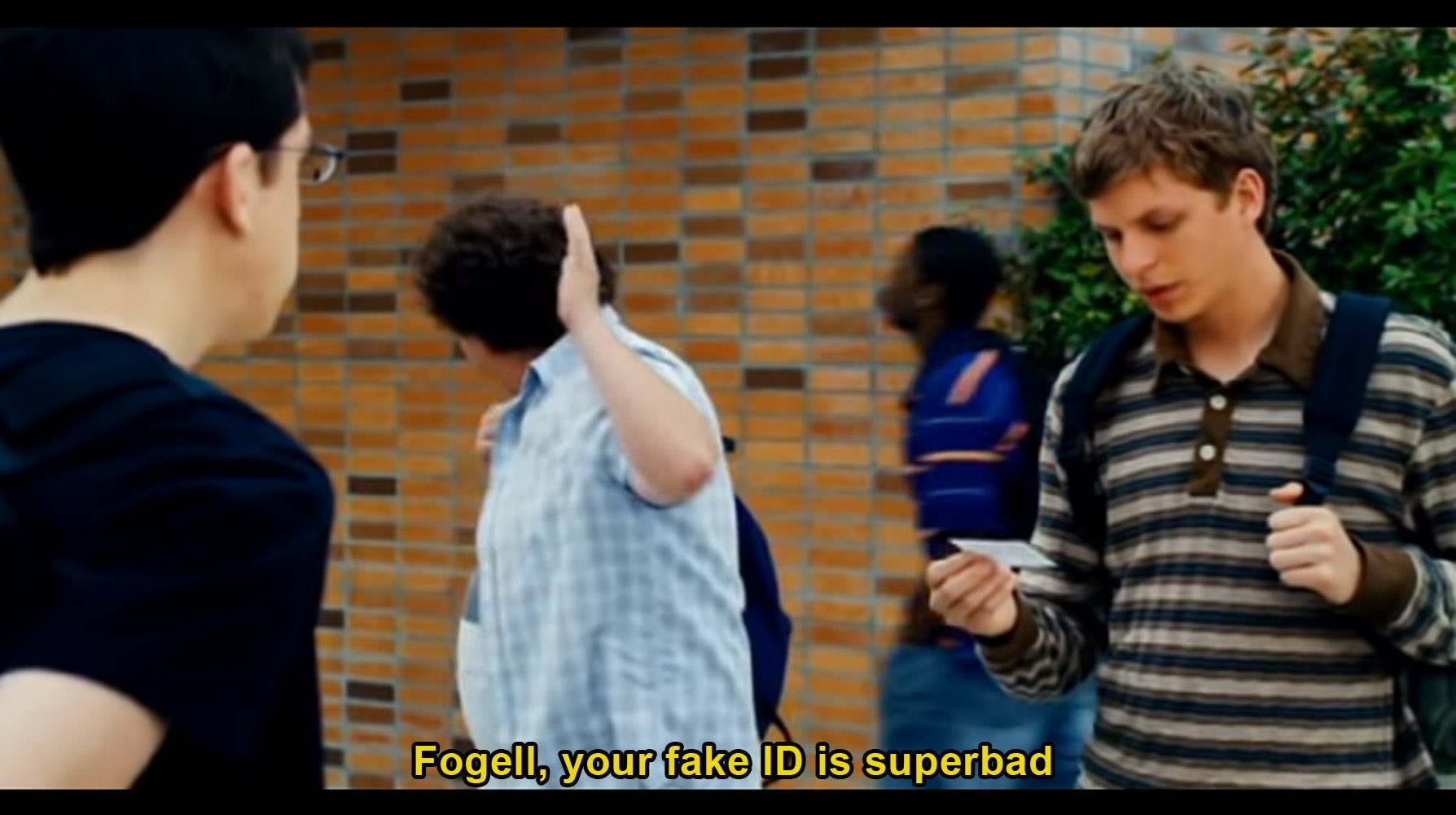 He Didn't Say That -Movie Titles in Movie Lines- fun - Fogell, your fake Id is superbad